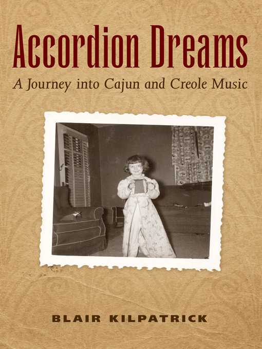 Title details for Accordion Dreams by Blair Kilpatrick - Available